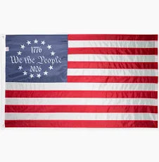 250th We The People Printed Besty Ross Flag 3x5