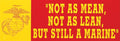 Not as Mean, Not as Lean But Still a Marine Sticker