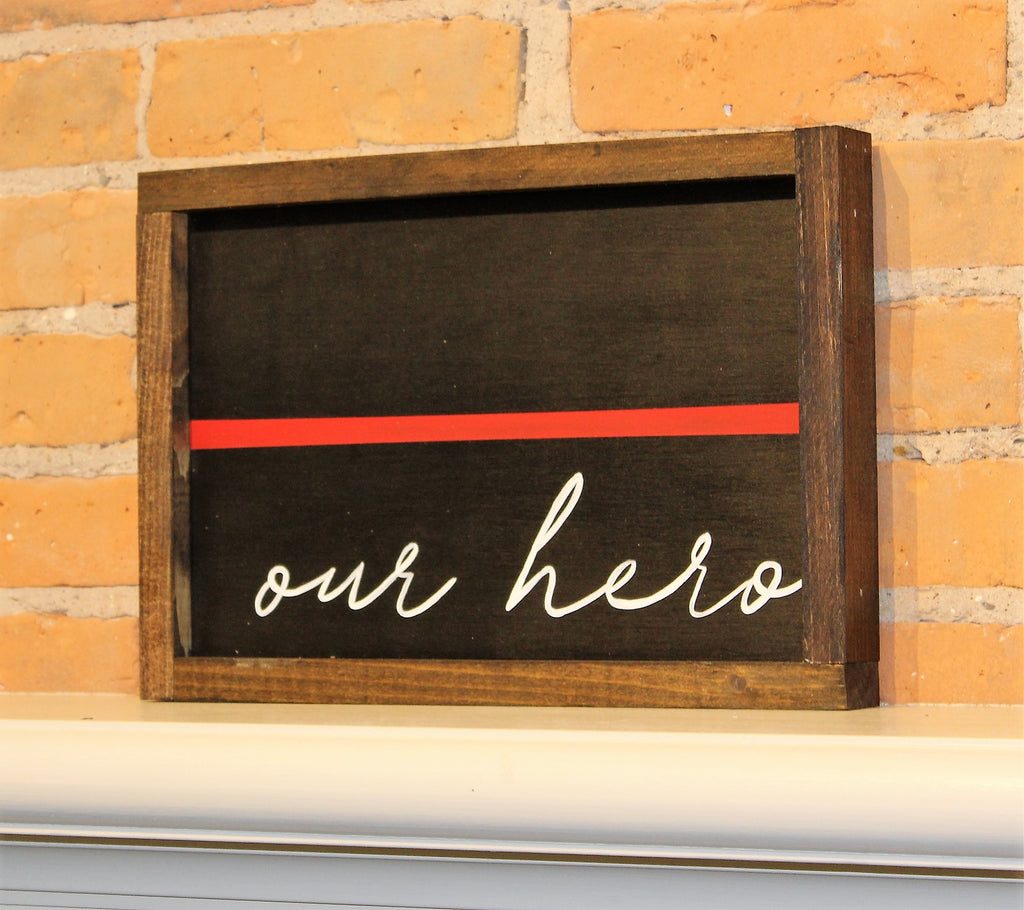 TRL Our Hero Wooden Sign